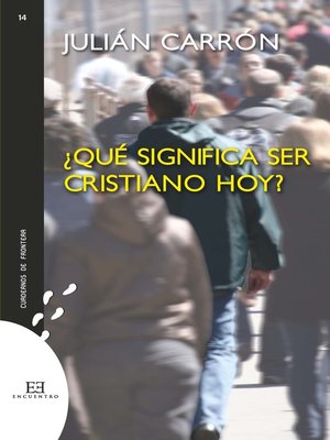 cover image of ¿Qué significa ser cristiano hoy?